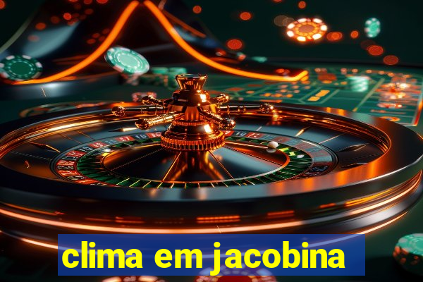 clima em jacobina